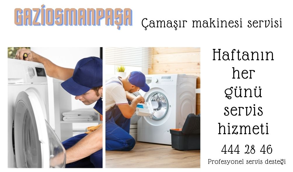 Gaziosmanpaşa Çamaşır Makinesi Servisi